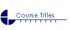 Course Titles